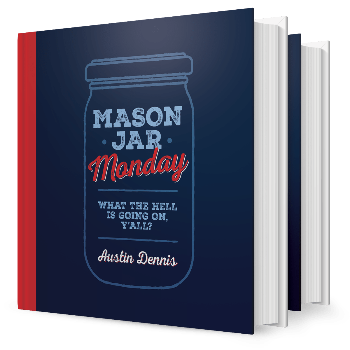 Mason Jar Mondays Cocktail Book - Cookbooks | I Cook You Look